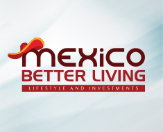 Mexico Better Living – Branding, Print and Web